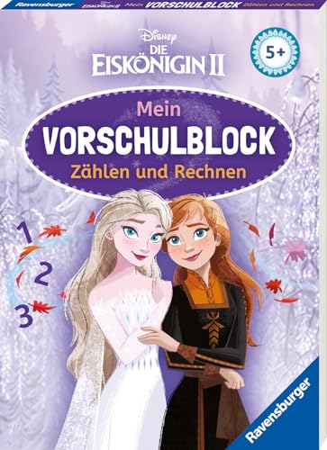 Disney Die Eiskönigin 2 Mein Vorschulblock Zählen und Rechnen - Konzentration, Erstes Rechnen, Rätseln für Kinder ab 5 Jahren - Spielerisches Lernen für Anna und Elsa-Fans ab Vorschule von Ravensburger