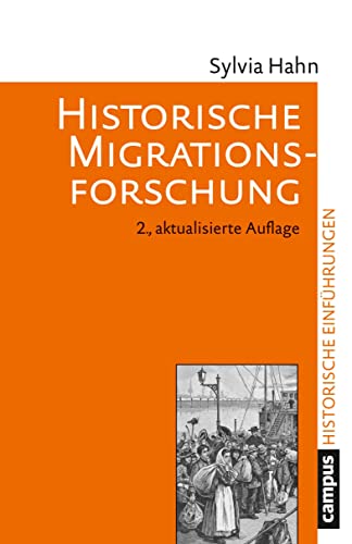 Historische Migrationsforschung (Historische Einführungen, 11) von Campus Verlag GmbH