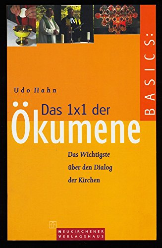 Das 1x1 der Ökumene: Das Wichtigste über den Dialog der Kirchen