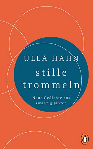 stille trommeln: Neue Gedichte aus zwanzig Jahren (Lyrik, Band 9)