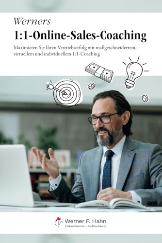 werners 1:1-Online-Sales-Coaching: Maximieren Sie Ihren Vertriebserfolg mit maßgeschneidertem, virtuellem und individuellem 1:1-Coaching