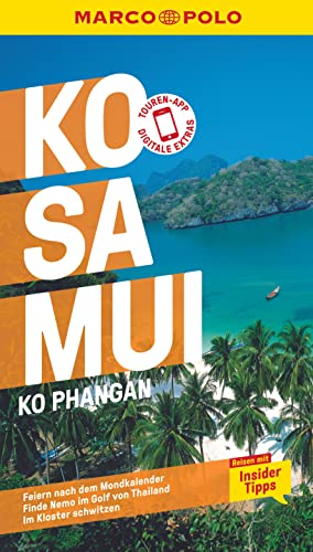 MARCO POLO Reiseführer Ko Samui, Ko Phangan: Reisen mit Insider-Tipps. Inkl. kostenloser Touren-App
