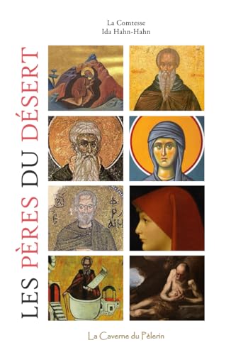 Les Pères du Désert, par la Comtesse Ida Hahn-Hahn von Independently published