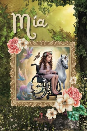 Mia: Eine magische Geschichte über eine anders besondere Fee
