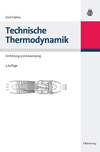 Technische Thermodynamik: Einführung und Anwendung