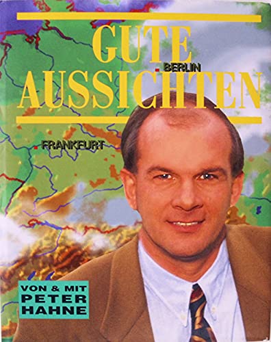 Gute Aussichten