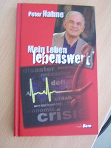 Mein Leben - lebenswert?