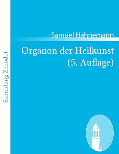 Organon der Heilkunst (5. Auflage)