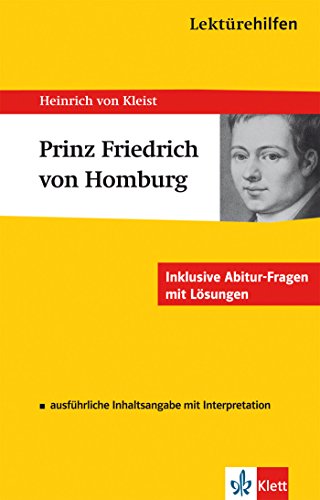 Lektürehilfen Heinrich von Kleist "Prinz von Homburg". Ausführliche Inhaltsangabe und Interpretation von Klett Lerntraining GmbH