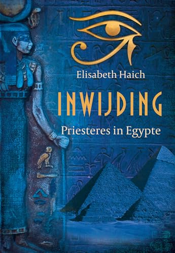 Inwijding: Priesteres in Egypte von AnkhHermes, Uitgeverij