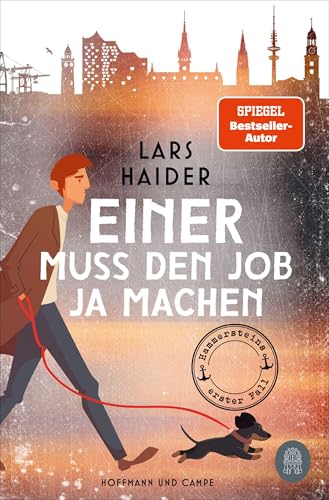 Einer muss den Job ja machen: Hammersteins erster Fall | »Höchst unterhaltsam und bis zum Schluss spannend geschrieben!« (dpa) (Hammerstein ermittelt, Band 1)