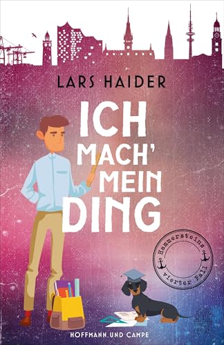 Ich mach' mein Ding: Hammersteins vierter Fall (Hammerstein ermittelt, Band 4) von HOFFMANN UND CAMPE VERLAG GmbH