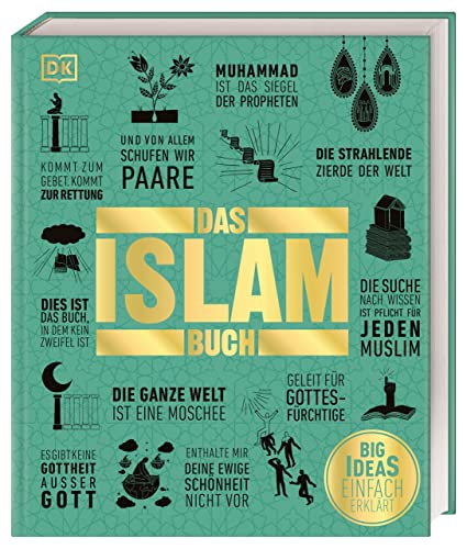 Big Ideas. Das Islam-Buch: Big Ideas – einfach erklärt von Dorling Kindersley / Dorling Kindersley Verlag