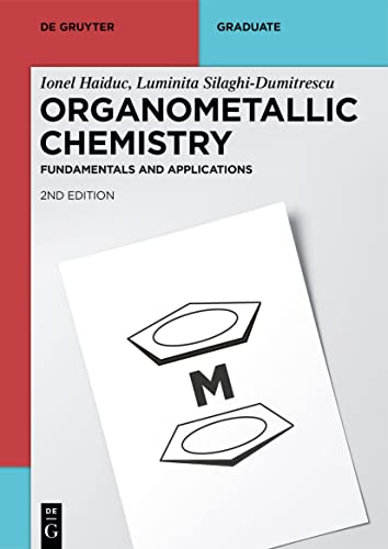 Organometallic Chemistry: Fundamentals and Applications (De Gruyter Textbook)