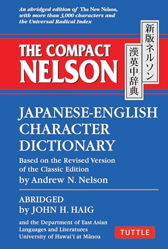 The Compact Nelson Japanese-English Character Dictionary von Tuttle Publishing