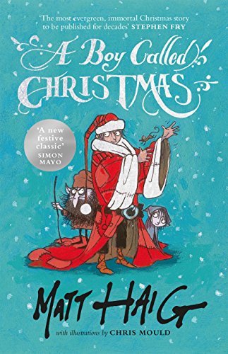 A Boy Called Christmas A Boy Called Christmas