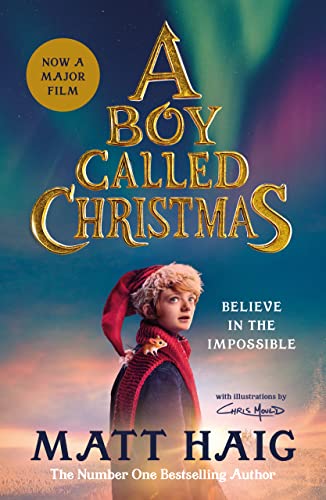 A Boy Called Christmas: Now a major film A Boy Called Christmas: Now a major film