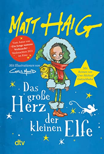 Das große Herz der kleinen Elfe: Das besondere Geschenkbuch zu Weihnachten