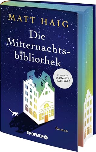 Die Mitternachtsbibliothek: Schmuckausgabe. Roman | Der SPIEGEL-Bestseller als exklusive Sonderausgabe mit Farbschnitt Die Mitternachtsbibliothek: Schmuckausgabe. Roman | Der SPIEGEL-Bestseller als exklusive Sonderausgabe mit Farbschnitt