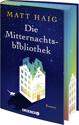 Die Mitternachtsbibliothek: Schmuckausgabe. Roman | Der SPIEGEL-Bestseller als exklusive Sonderausgabe mit Farbschnitt Die Mitternachtsbibliothek: Schmuckausgabe. Roman | Der SPIEGEL-Bestseller als exklusive Sonderausgabe mit Farbschnitt