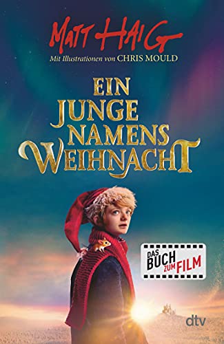 Ein Junge namens Weihnacht: Roman Ein Junge namens Weihnacht: Roman