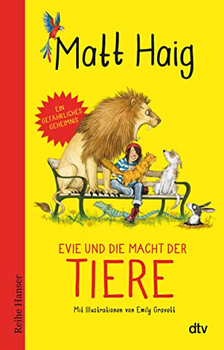 Evie und die Macht der Tiere von dtv Verlagsgesellschaft mbH & Co. KG