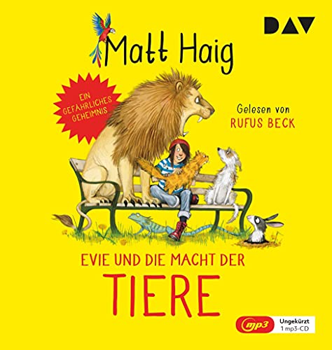 Evie und die Macht der Tiere: Ungekürzte Lesung mit Rufus Beck (1 mp3-CD) von Audio Verlag Der GmbH