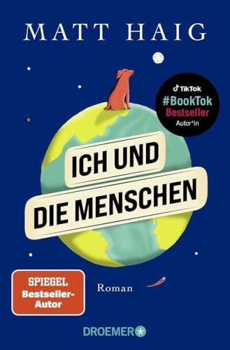 Ich und die Menschen: Roman | Vom Autor des Bestsellers und TikTok-Sensation “Die Mitternachtsbibliothek” Ich und die Menschen: Roman | Vom Autor des Bestsellers und TikTok-Sensation “Die Mitternachtsbibliothek”