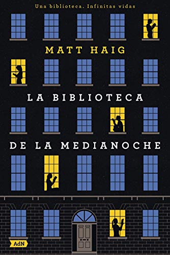 La Biblioteca de la Medianoche (AdN) (AdN Alianza de Novelas) von Alianza Editorial