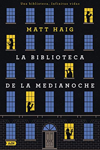 La Biblioteca de la Medianoche (AdN) (AdN Alianza de Novelas)