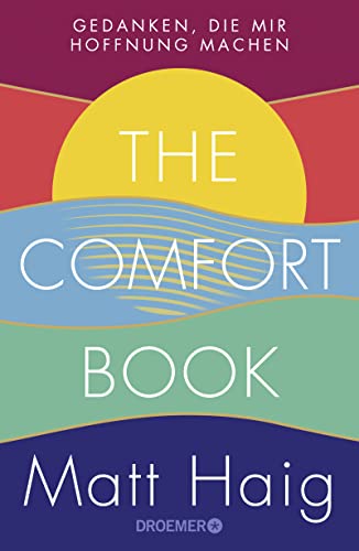 The Comfort Book – Gedanken, die mir Hoffnung machen: Deutsche Ausgabe