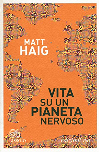 Vita su un pianeta nervoso (Assolo)