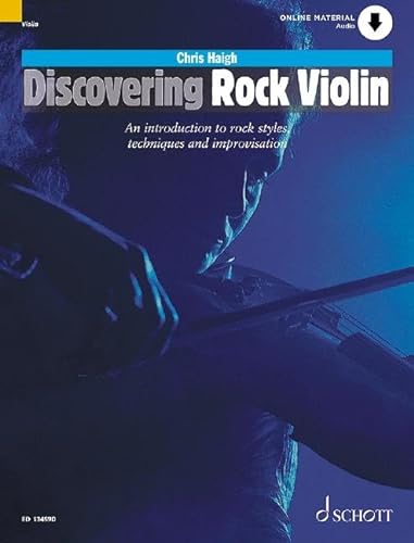 Discovering Rock Violin: Eine Einführung in Rock-Styles, Technik und Improvisation. Violine. (Schott Pop-Styles) von Schott Music London