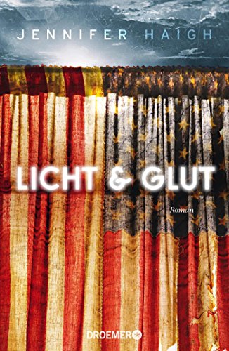Licht und Glut: Roman