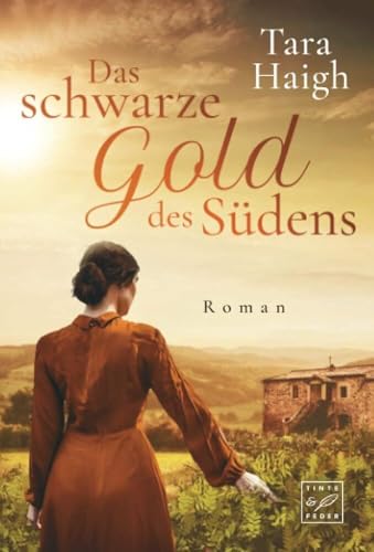 Das schwarze Gold des Südens: Roman