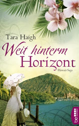 Weit hinterm Horizont (Hawaii-Saga)