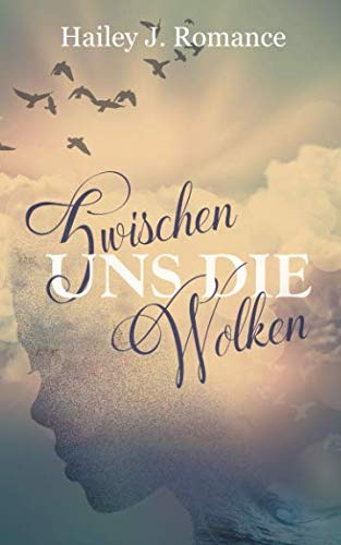 Zwischen uns die Wolken von Independently published