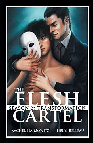 The Flesh Cartel, Season 3: Transformation von Riptide Publishing