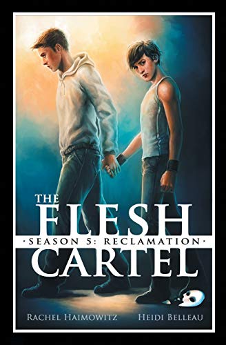 The Flesh Cartel, Season 5: Reclamation von Riptide Publishing