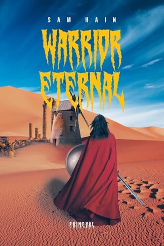 Warrior Eternal: Primeval von Fulton Books