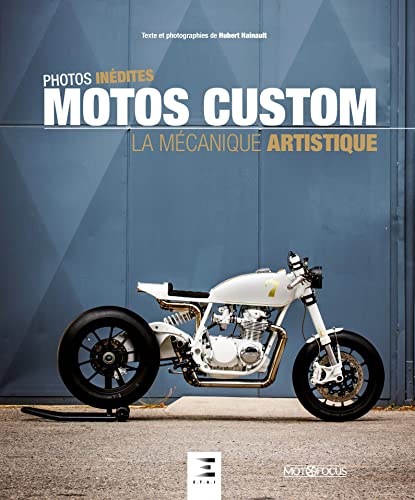 Motos Customs: La mécanique artistique