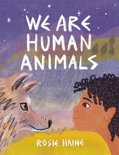 We Are Human Animals von Eerdmans Books for Young Readers
