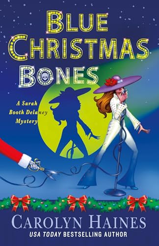 Blue Christmas Bones: A Sarah Booth Delaney Mystery (Sarah Booth Delaney Mysteries, 28, Band 28) von Minotaur Books,US