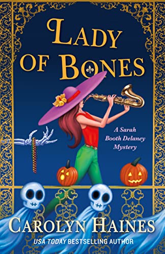 Lady of Bones: A Sarah Booth Delaney Mystery (The Sarah Booth Delaney Mysteries, 24)