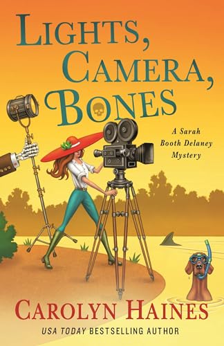 Lights, Camera, Bones: A Sarah Booth Delaney Mystery (Sarah Booth Delaney Mysteries, 27, Band 27) von Minotaur Books,US