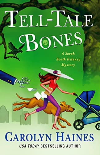 Tell-Tale Bones: A Sarah Booth Delaney Mystery (Sarah Booth Delaney Mysteries, 26)