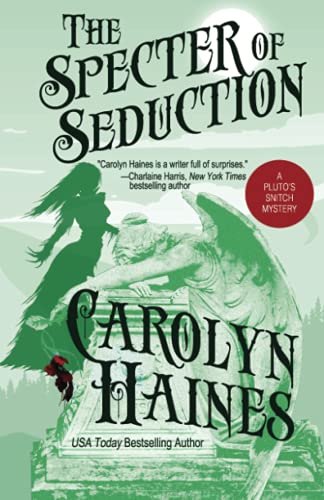 The Specter of Seduction (Pluto's Snitch, Band 3)