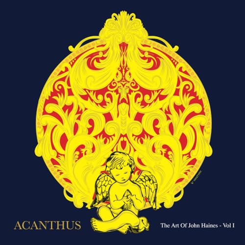 Acanthus - The Art Of John Haines - Vol 1 von Independently published