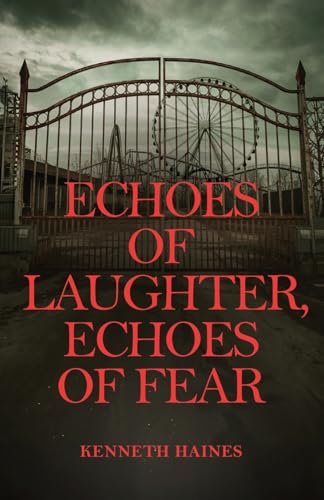 Echoes of Laughter, Echoes of Fear von Spines