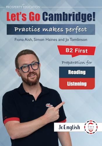 JoEnglish: Let's Go Cambridge! B2 First Reading and Listening